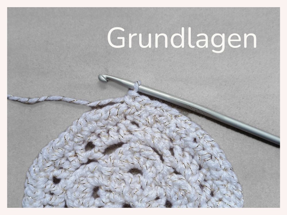 Grundlagen beim Häkeln