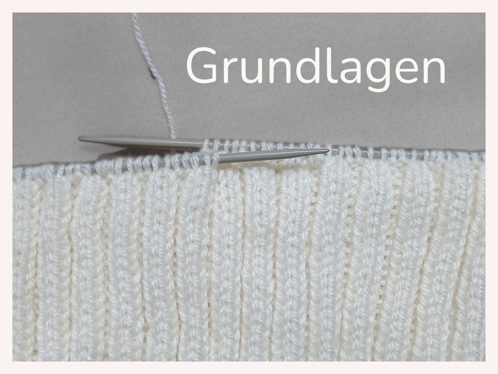 Grundlagen zum Stricken